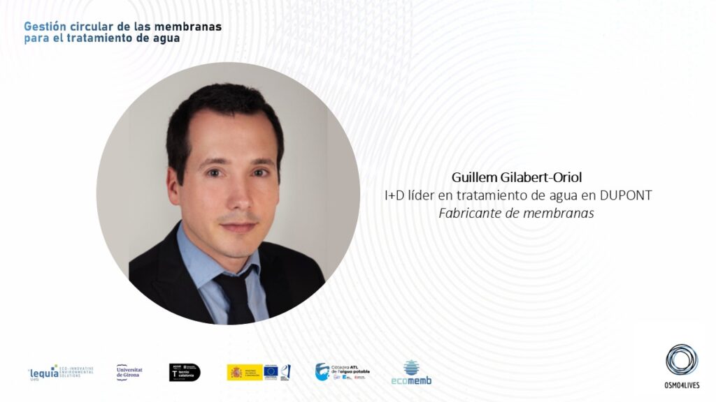 Opinió de Guillem Gilabert-Oriol (R+D en tractament d'aigua) de l'empresa DuPont Water Solutions: cal aplicar un conjunt de solucions per impulsar la tecnologia de membranes cap a l'economia circular
